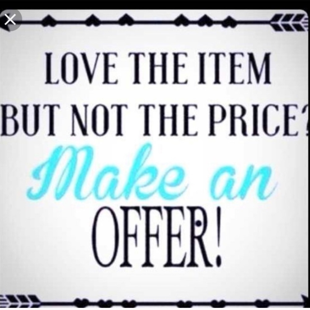 I don’t get offended at any offers,